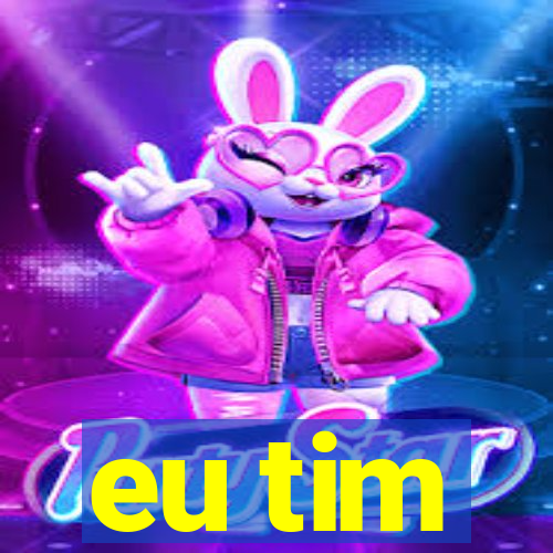 eu tim