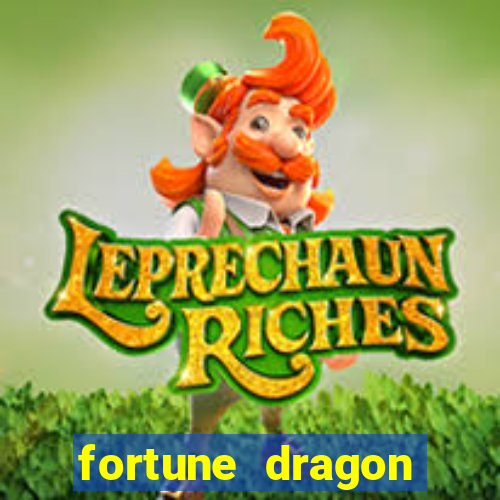 fortune dragon ganho certo demo