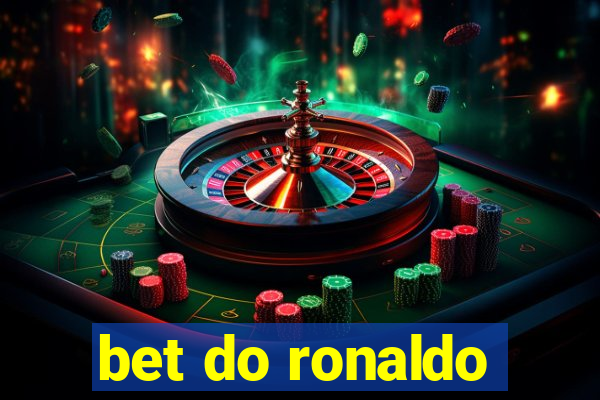 bet do ronaldo