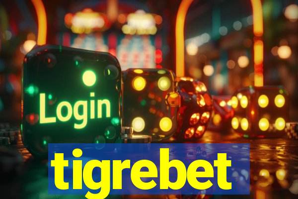 tigrebet