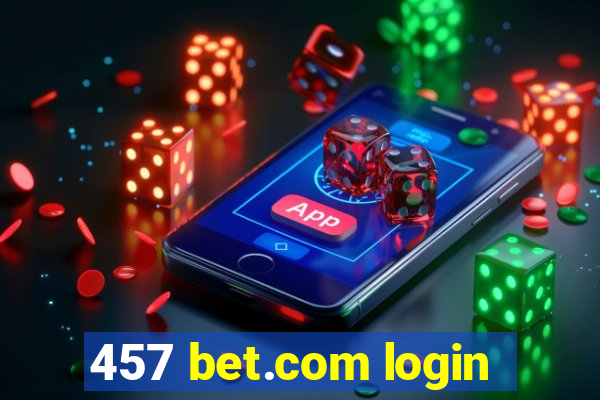 457 bet.com login