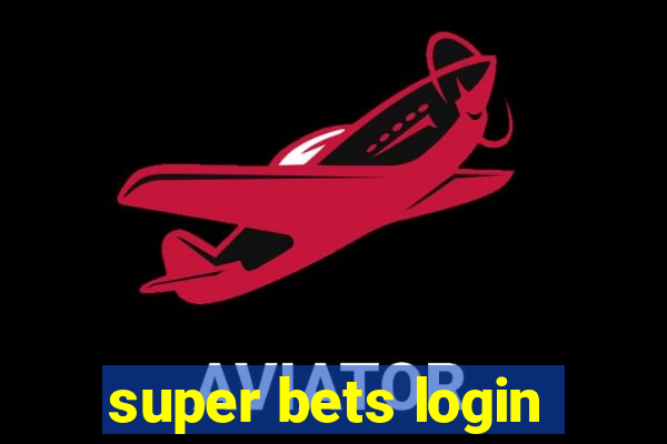 super bets login