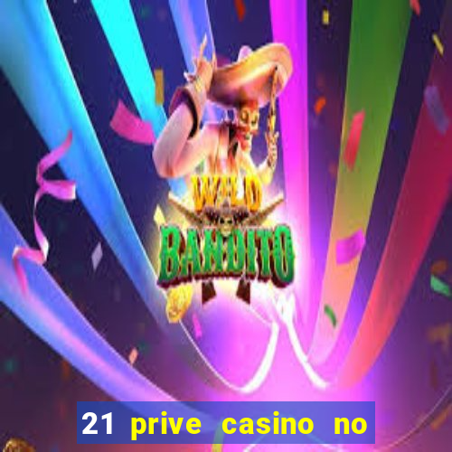 21 prive casino no deposit bonus codes