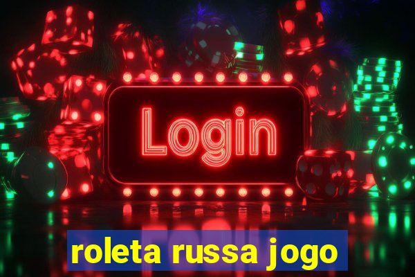 roleta russa jogo