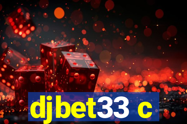 djbet33 c