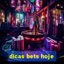 dicas bets hoje