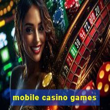 mobile casino games