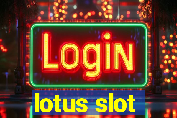 lotus slot