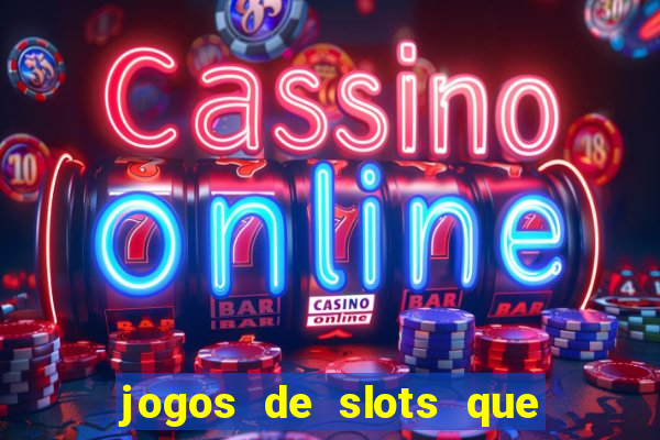 jogos de slots que dao bonus no cadastro