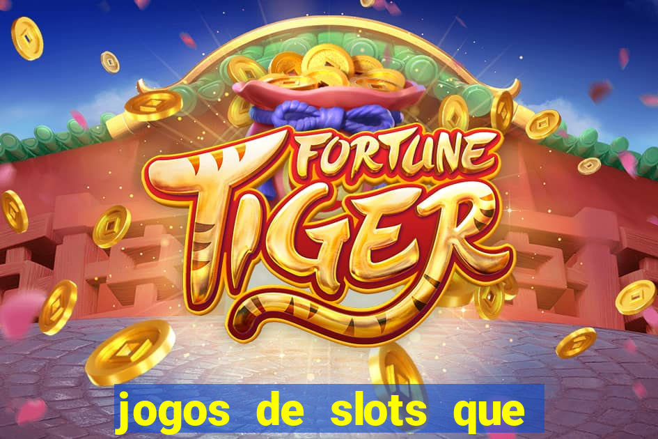 jogos de slots que dao bonus no cadastro