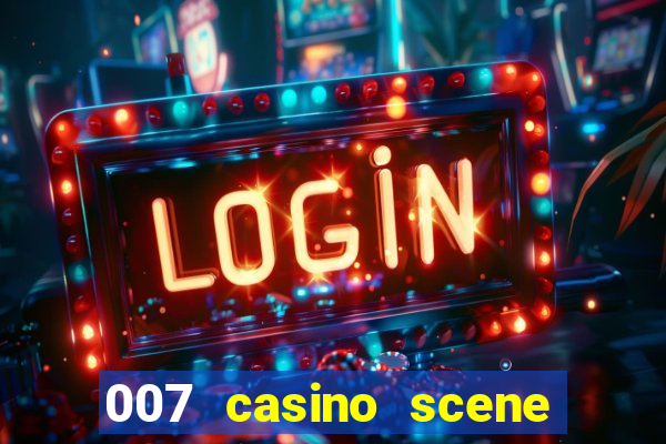 007 casino scene peirce brosnan