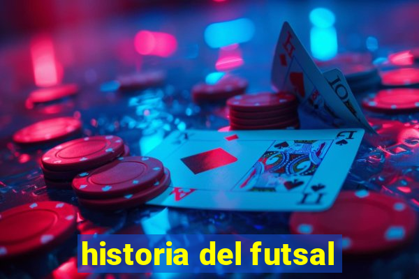 historia del futsal