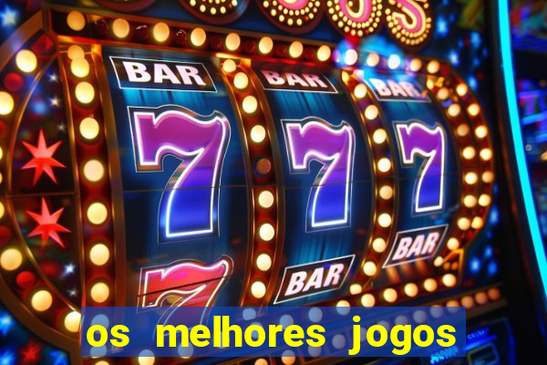 os melhores jogos da internet