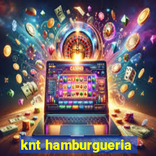 knt hamburgueria