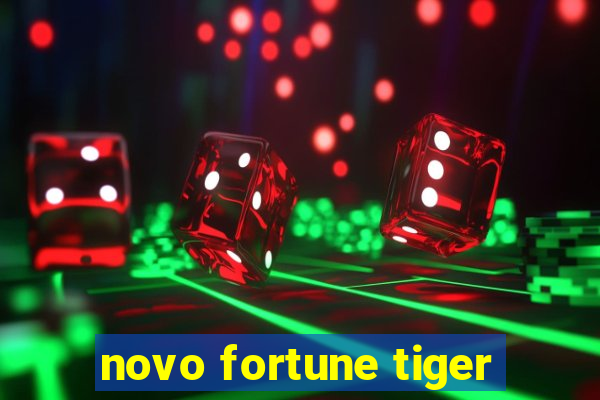 novo fortune tiger