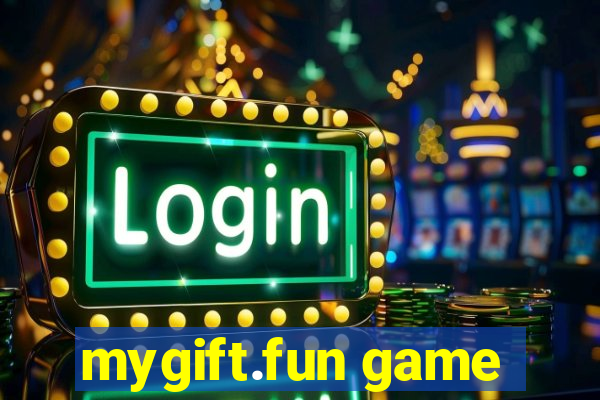 mygift.fun game