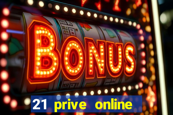 21 prive online casino review