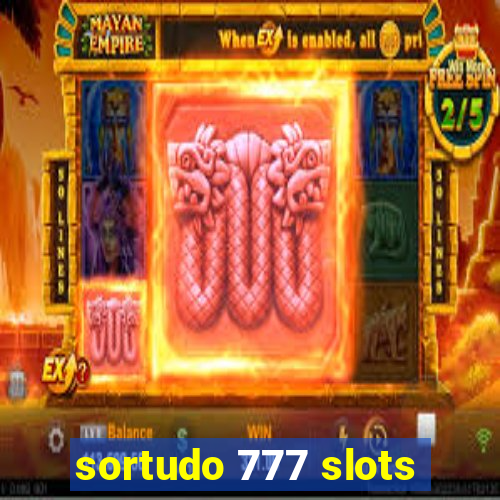 sortudo 777 slots