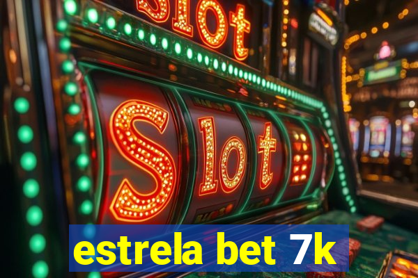 estrela bet 7k