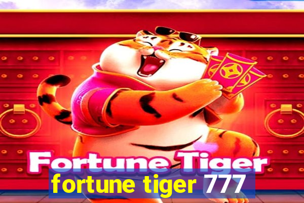 fortune tiger 777