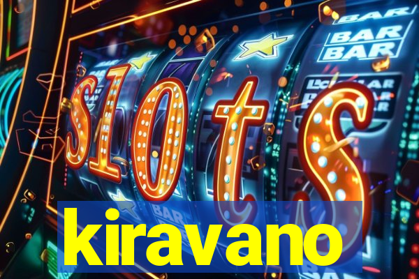 kiravano