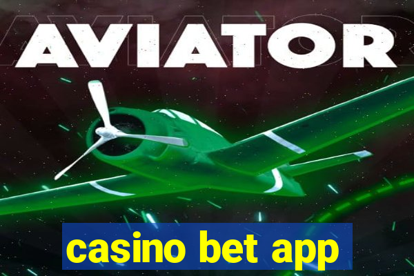 casino bet app