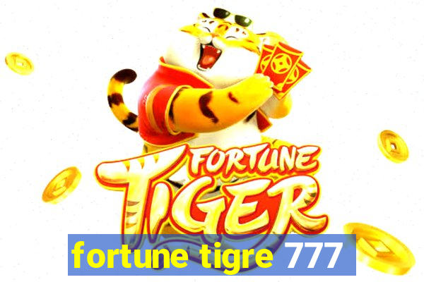 fortune tigre 777