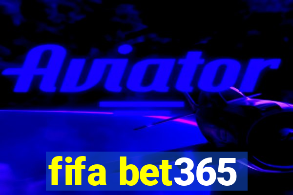 fifa bet365