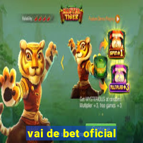 vai de bet oficial