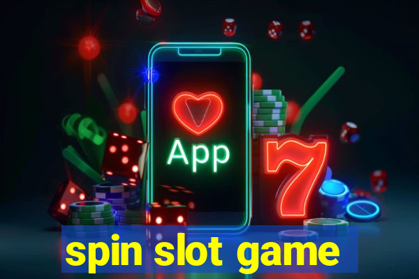 spin slot game