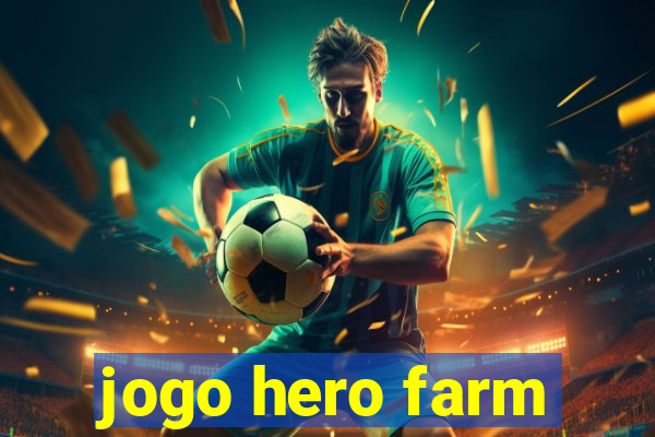 jogo hero farm