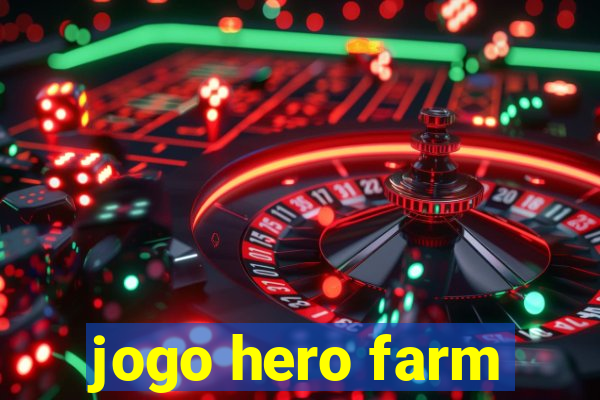 jogo hero farm