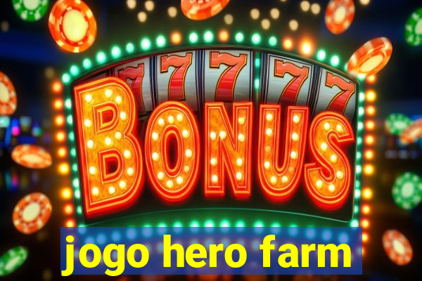 jogo hero farm