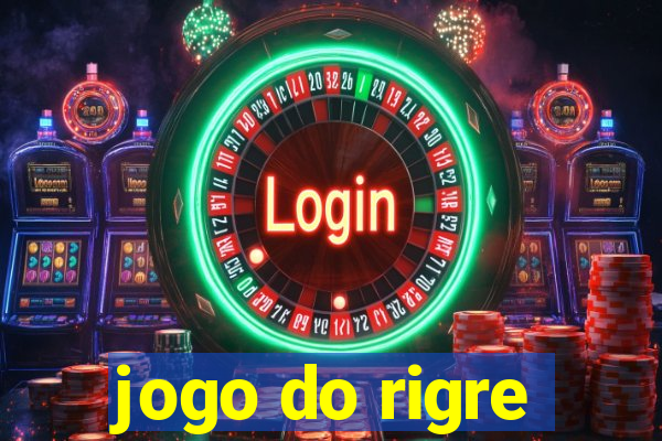 jogo do rigre