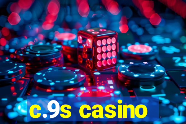 c.9s casino