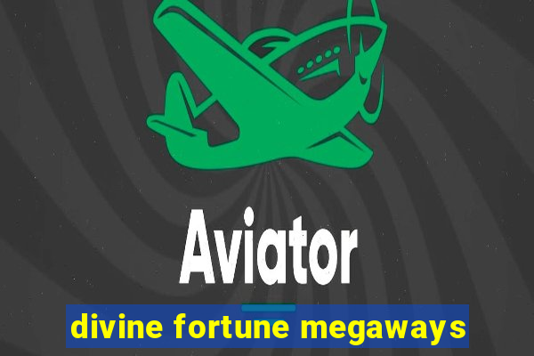 divine fortune megaways