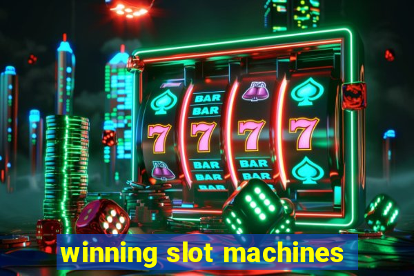 winning slot machines