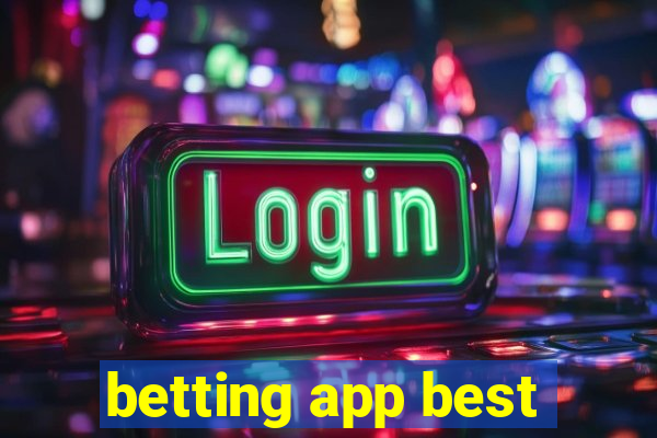 betting app best