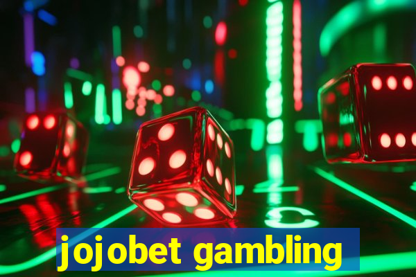 jojobet gambling