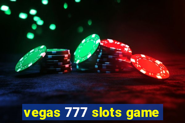 vegas 777 slots game