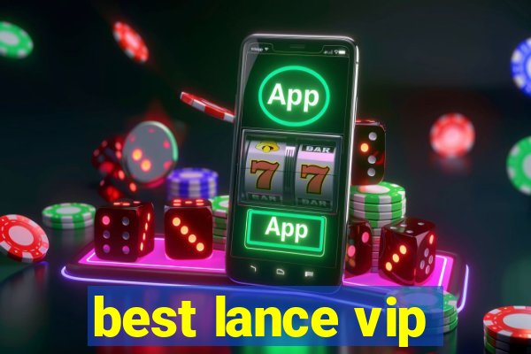 best lance vip