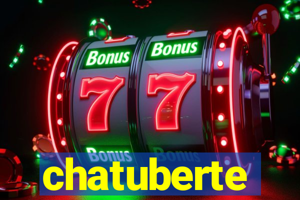 chatuberte