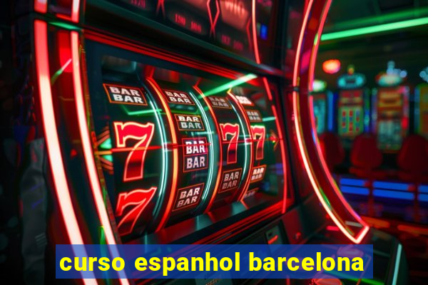 curso espanhol barcelona