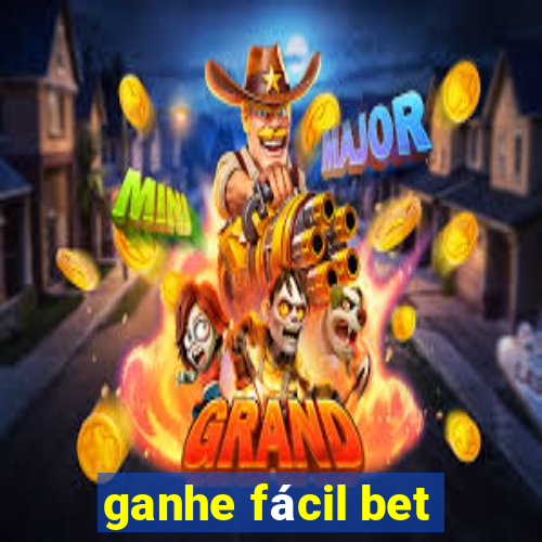 ganhe fácil bet