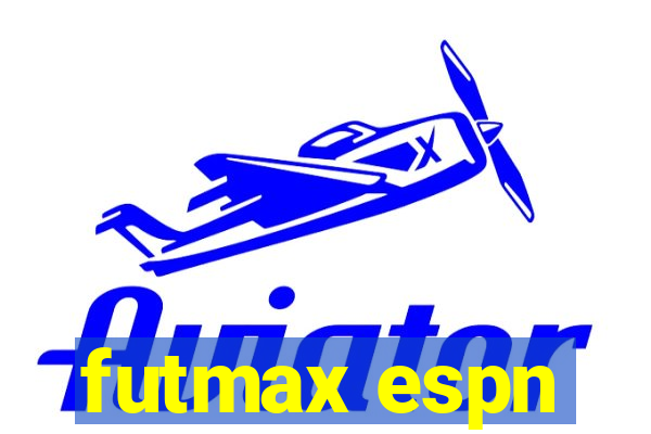 futmax espn