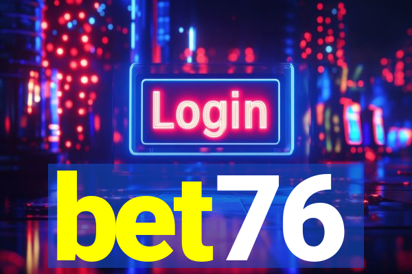 bet76