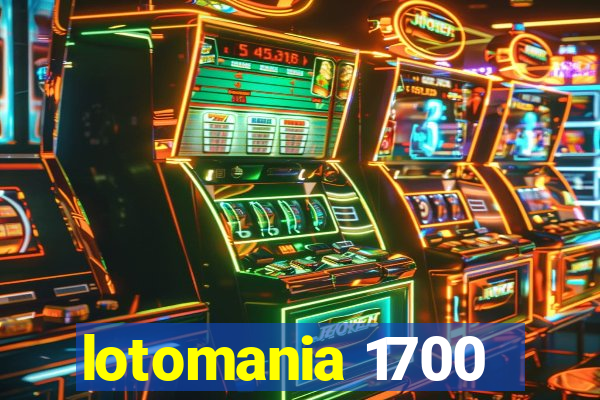 lotomania 1700