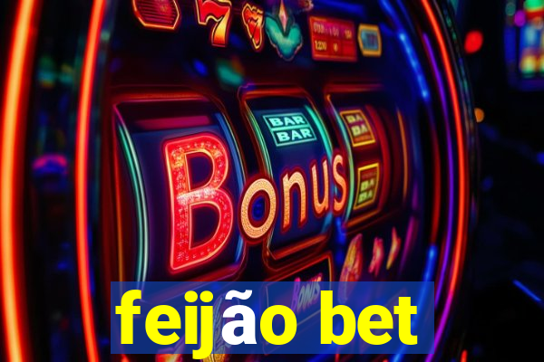 feijão bet