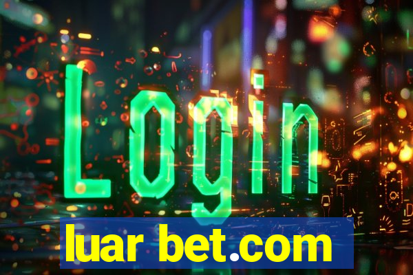 luar bet.com