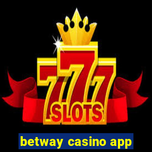 betway casino app